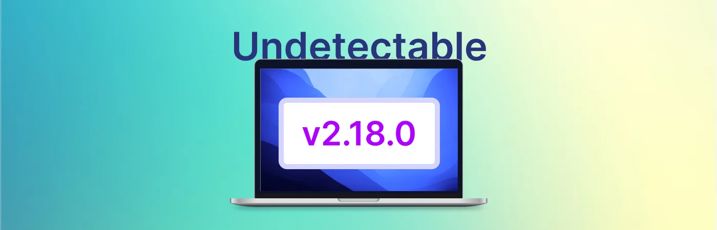 Undetectable v2.18.0