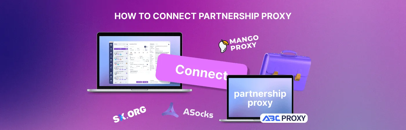 Partner Proxies in Undetectable: How to Connect Them in a Few Minutes